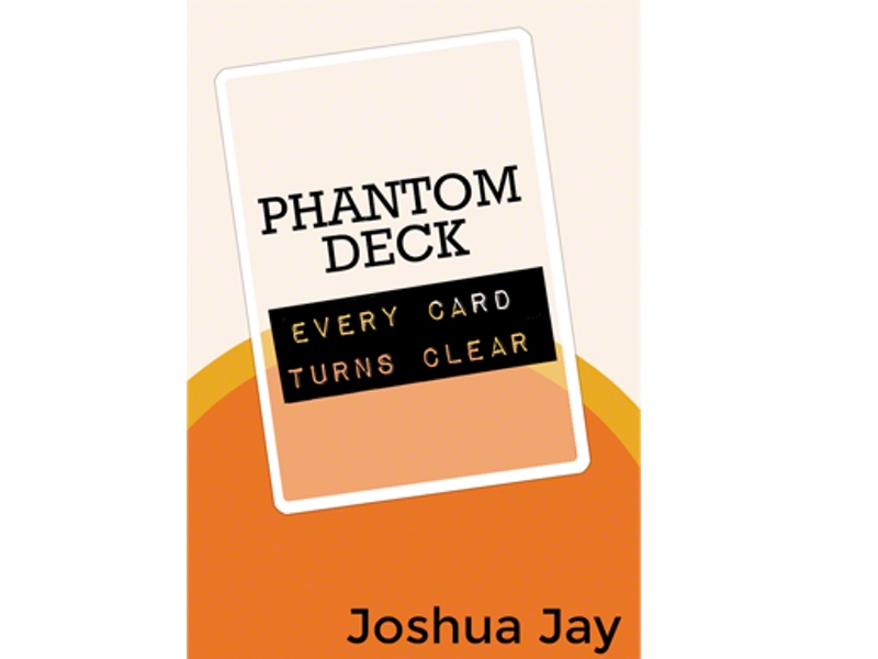 Phantom Deck by Joshua Jay and Vanishing, Inc.